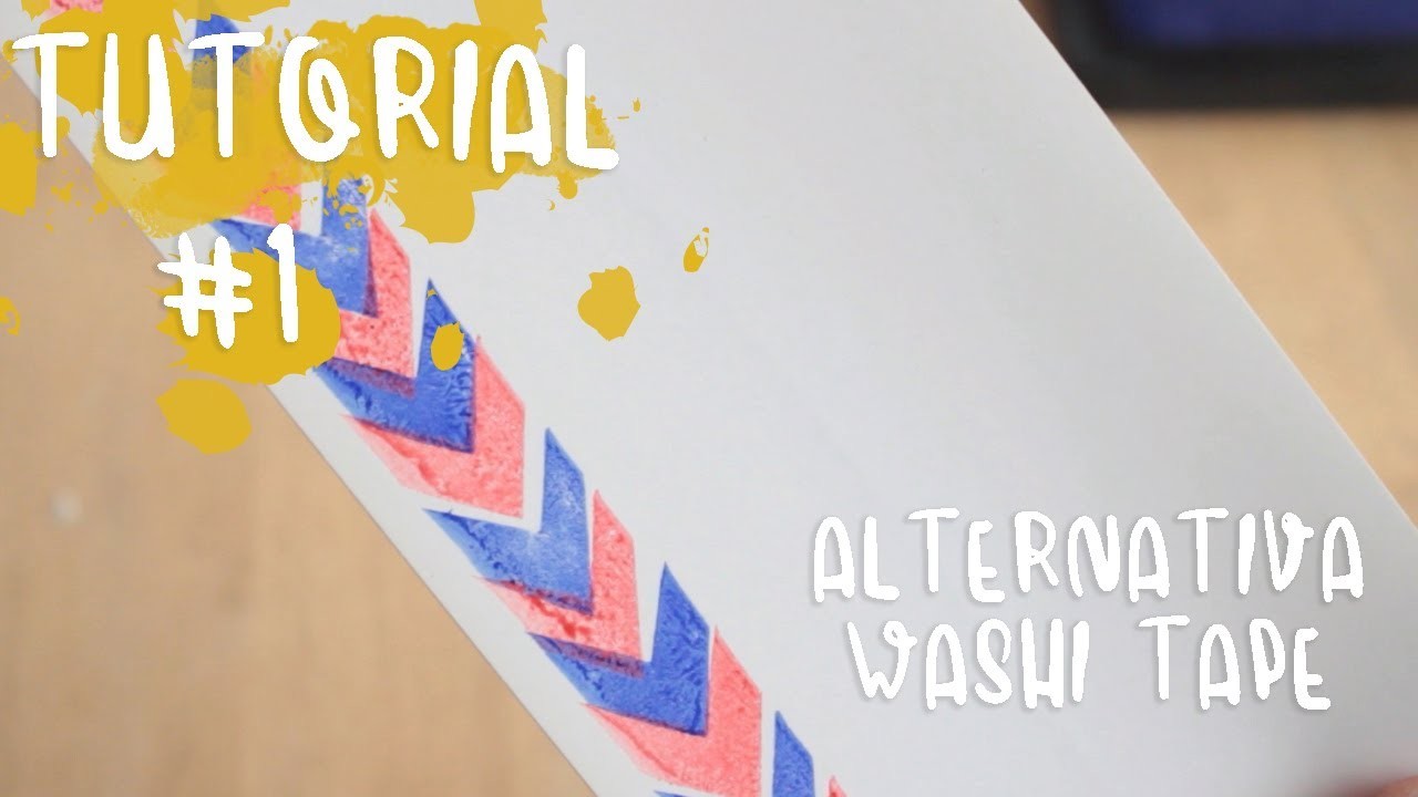 TUTORIAL #1: Alternativa washi tape - DIY