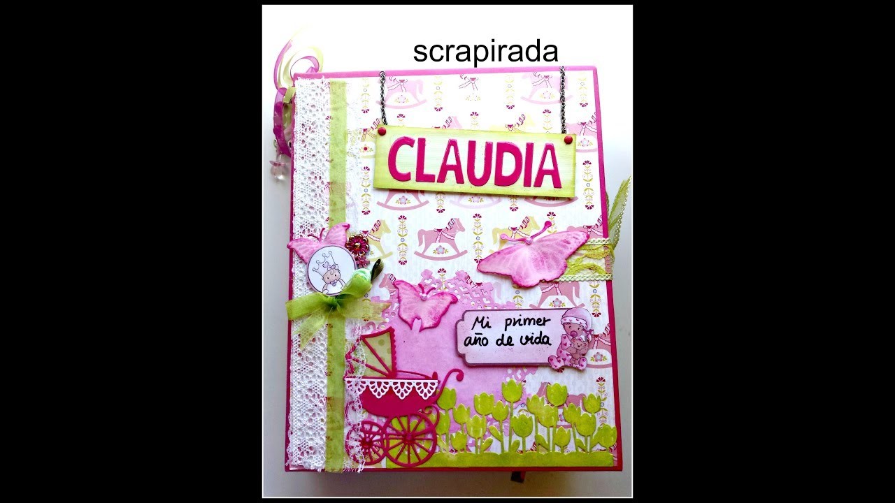 BABY GIRL SCRAPBOOK. (Mi primer año de vida)