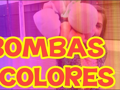 Como hacer Bombas de colores | DIY