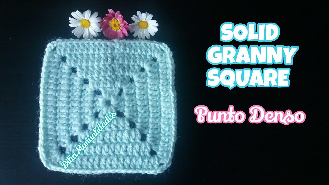 Cuadrado 3: PUNTO DENSO.Granny square.solid granny.DIY