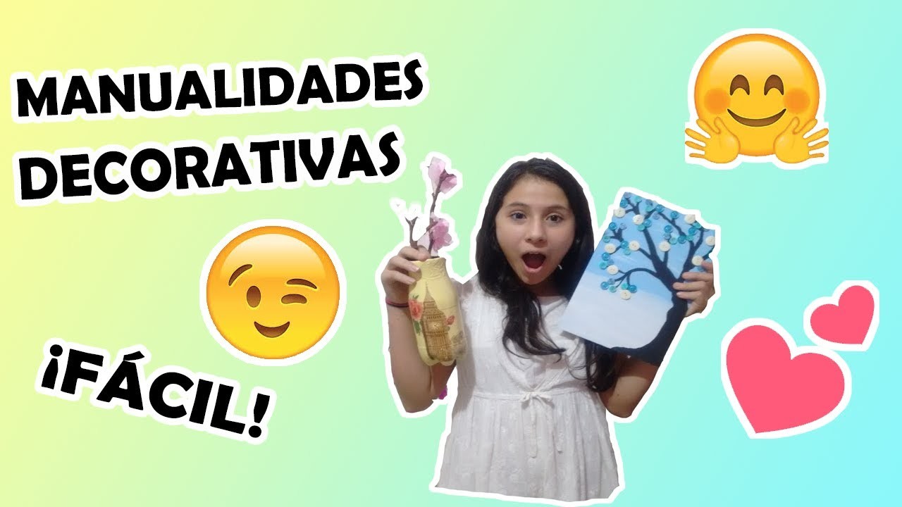 ¡MANUALIDADES PARA DECORAR TU HOGAR!