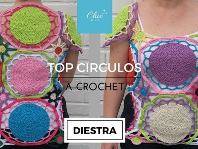 TOP CIRCULOS A CROCHET | DIESTRA | CHIC DIY