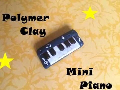 Tutorial Como Hacer un Mini Piano en Polymer Clay (Arcilla)
