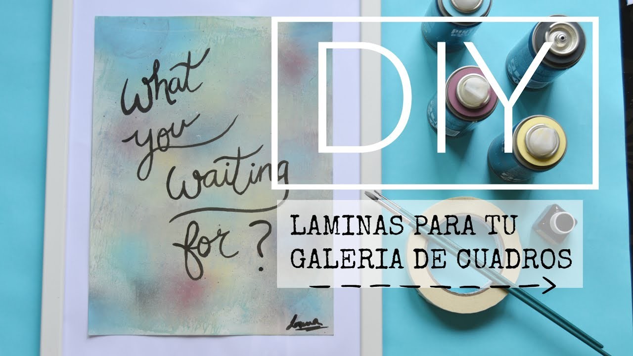 DIY - 3 LÁMINAS Y TIPS PARA CREAR GALERIA DE CUADROS | Lorena Gil