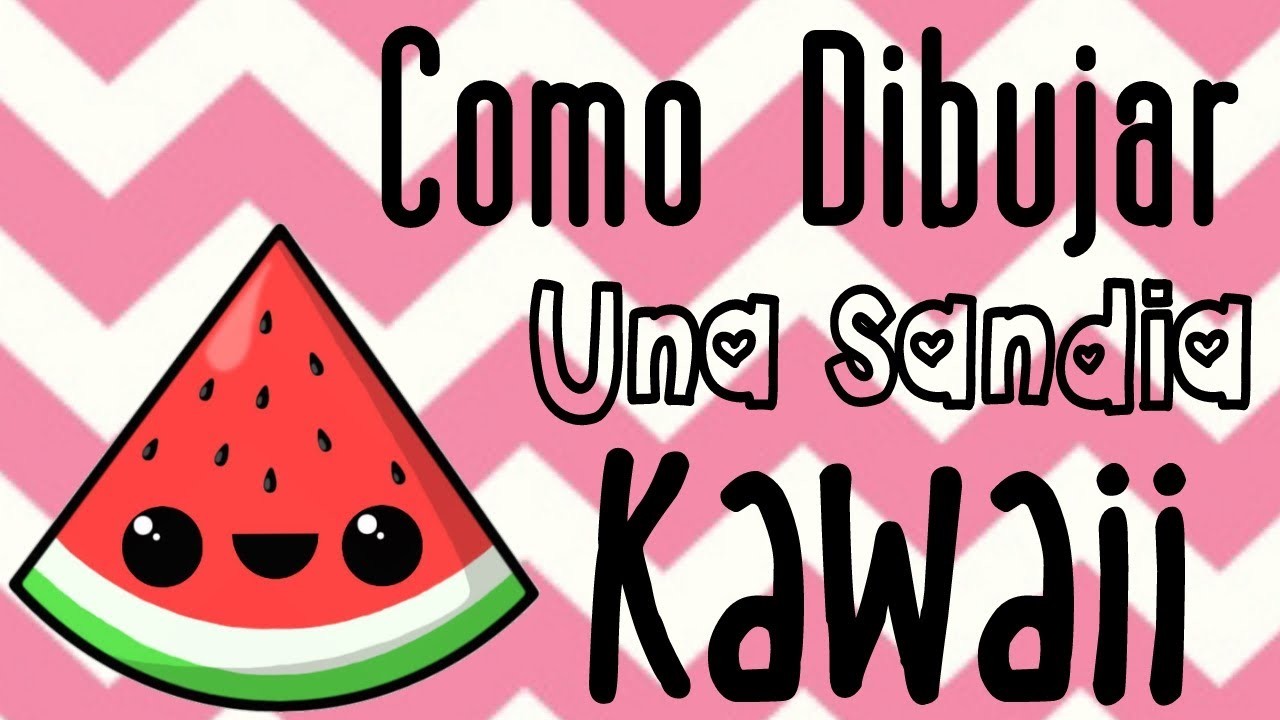 COMO DIBUJAR UNA SANDIA KAWAII - PASO A PASO - DIBUJOS KAWAI FACILES