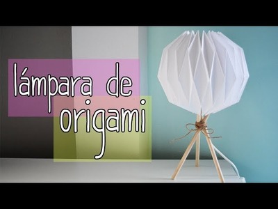 Cómo hacer lámpara de papel fácil - Origami
