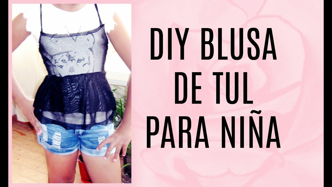 DIY Blusa De Tul Para Niña ㅣ Palo de Rosa ♡