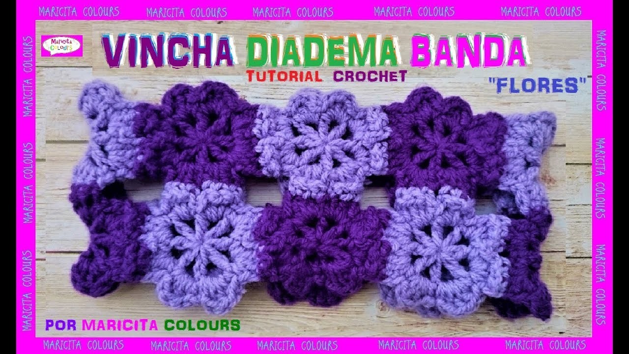 DIY. Cómo tejer Vincha de Flores a Crochet por Maricita Colours Tutorial