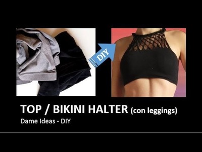 DIY - Cómo transformar un leggings en un top crop. Bikini