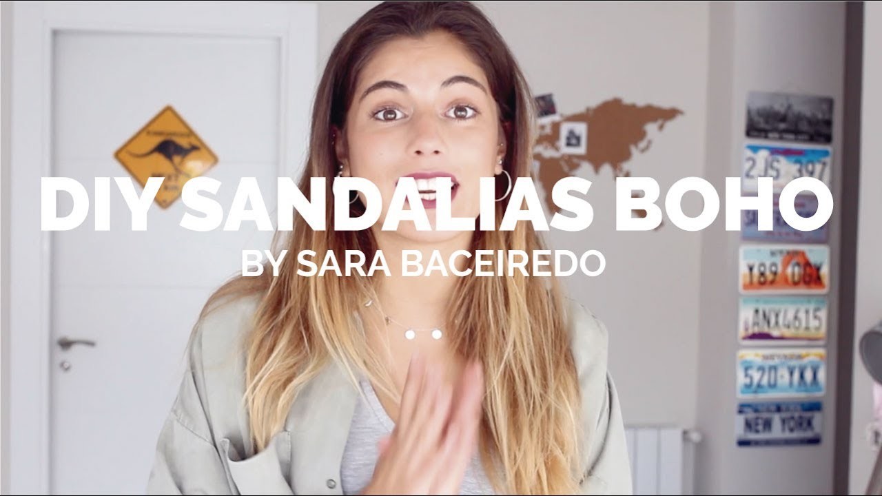 DIY SANDALIAS BOHO CON ¡SARA BACEIREDO!