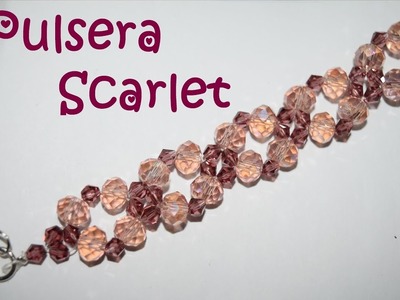 Pulsera Scarlet - Tutorial - DIY