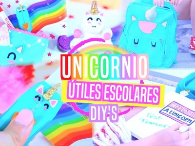 Unicornio Útiles Escolares DIY's + SORTEO!