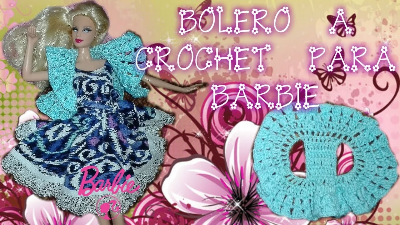 Bolero o torera a crochet para muñeca barbie TUTORIAL PASO A PASO by Alexandra Sacasa