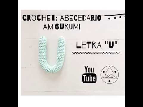 CROCHET: Abecedario Amigurumi Letra "U"