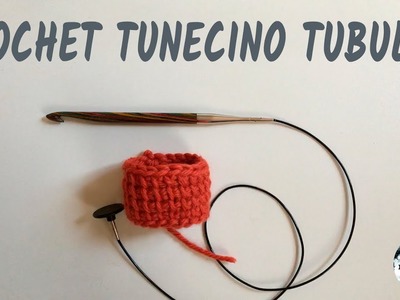 Crochet tunecino tubular - Crochet tunecino