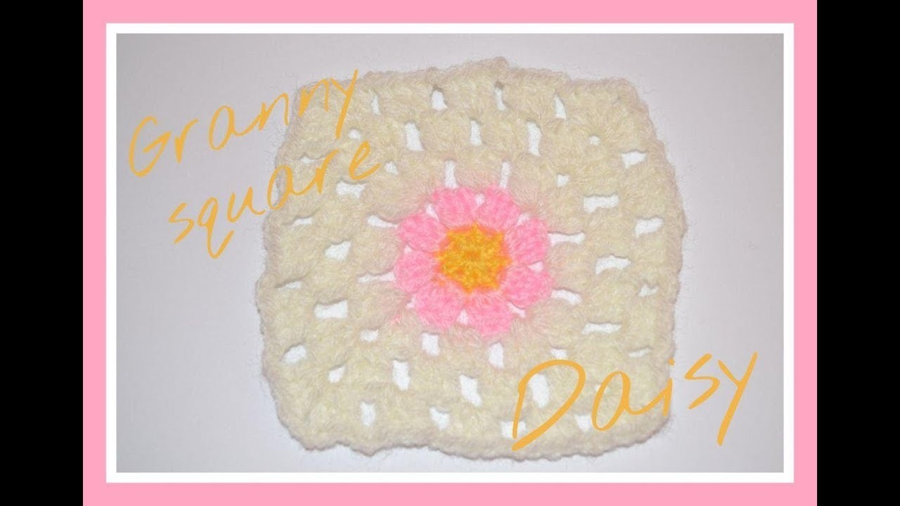 Granny  square Daisy || Crochet o ganchillo.