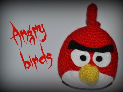 Pájaro rojo de Angry Birds (Terence) || Crochet o ganchillo.