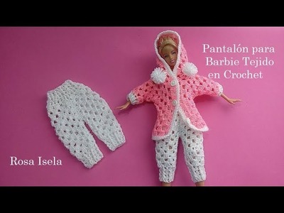 Pantalón para Barbie tejido en Crochet