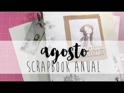 SCRAPBOOK ANUAL: Agosto tutorial scrapbooking