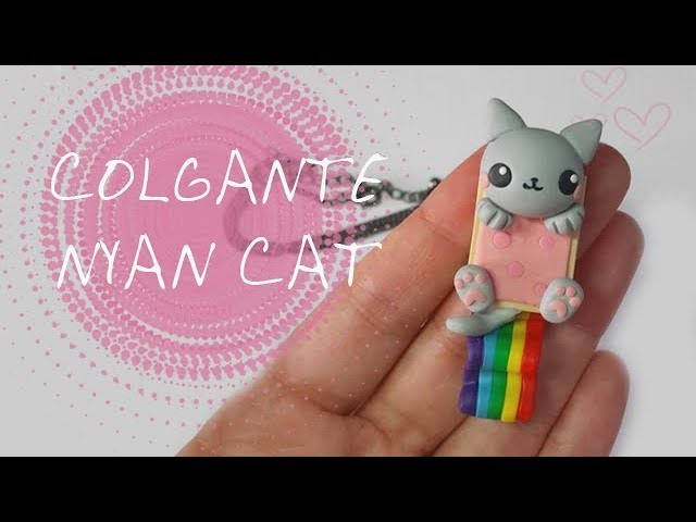 Colgante Nyan cat - Polymer Tutorial | FIMO | PORCELANA |
