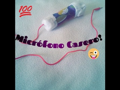 Como Hacer Tu Propio Micrófono Youtuber! [Manualidades]