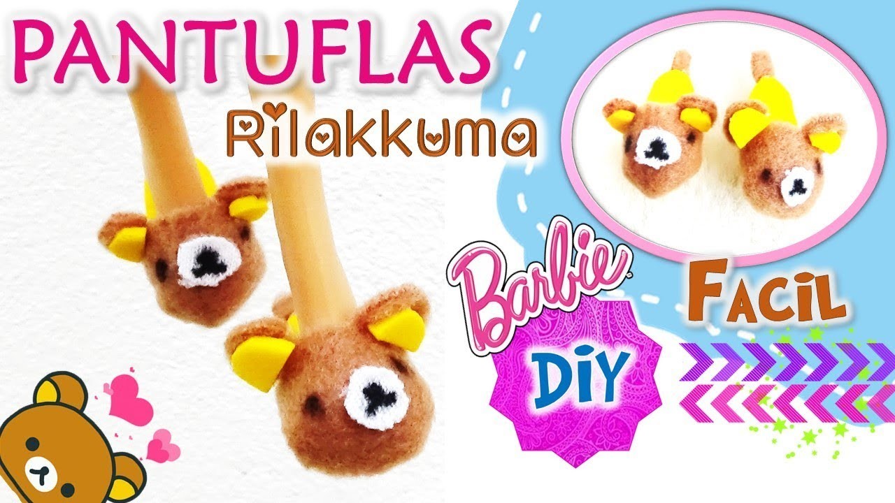 DIY ✄Como hacer PANTUFLAS para Muñecas BARBIE muy FACIL!! Manualidades Muñecas con Rilakkuma