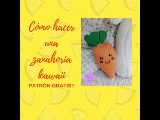 DIY Cómo hacer una zanahoria kawaii muy fácil. #Patrón gratis.