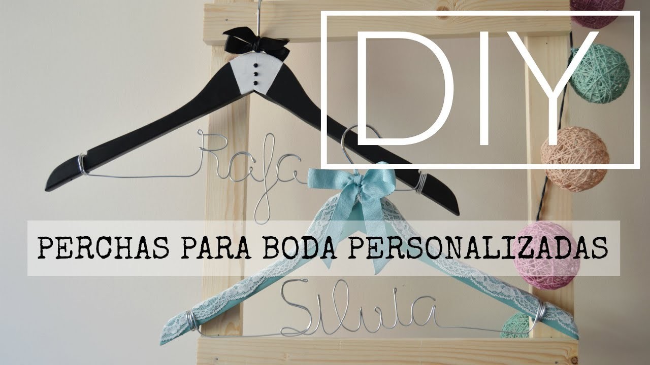 DIY - PERCHAS PERSONALIZADAS PARA BODAS | Lorena Gil