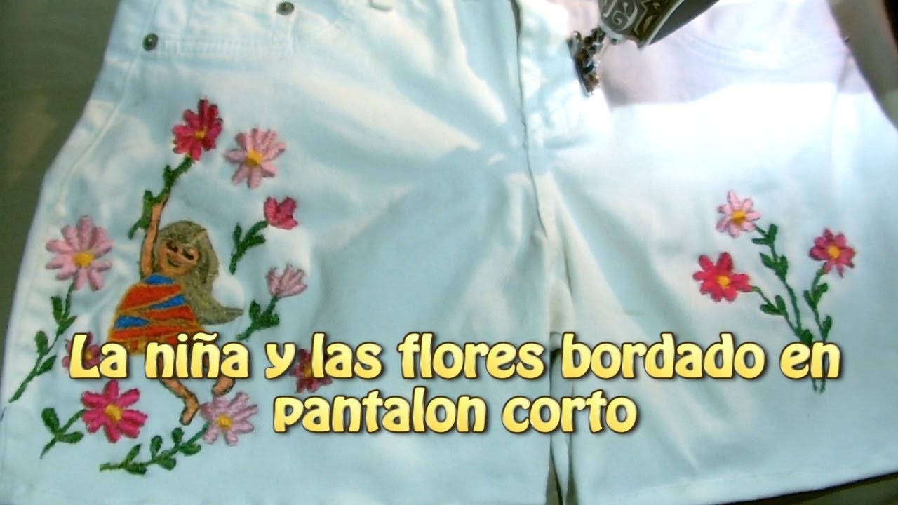La niña y las flores bordado en pantalon corto |Creaciones y manualidades angeles