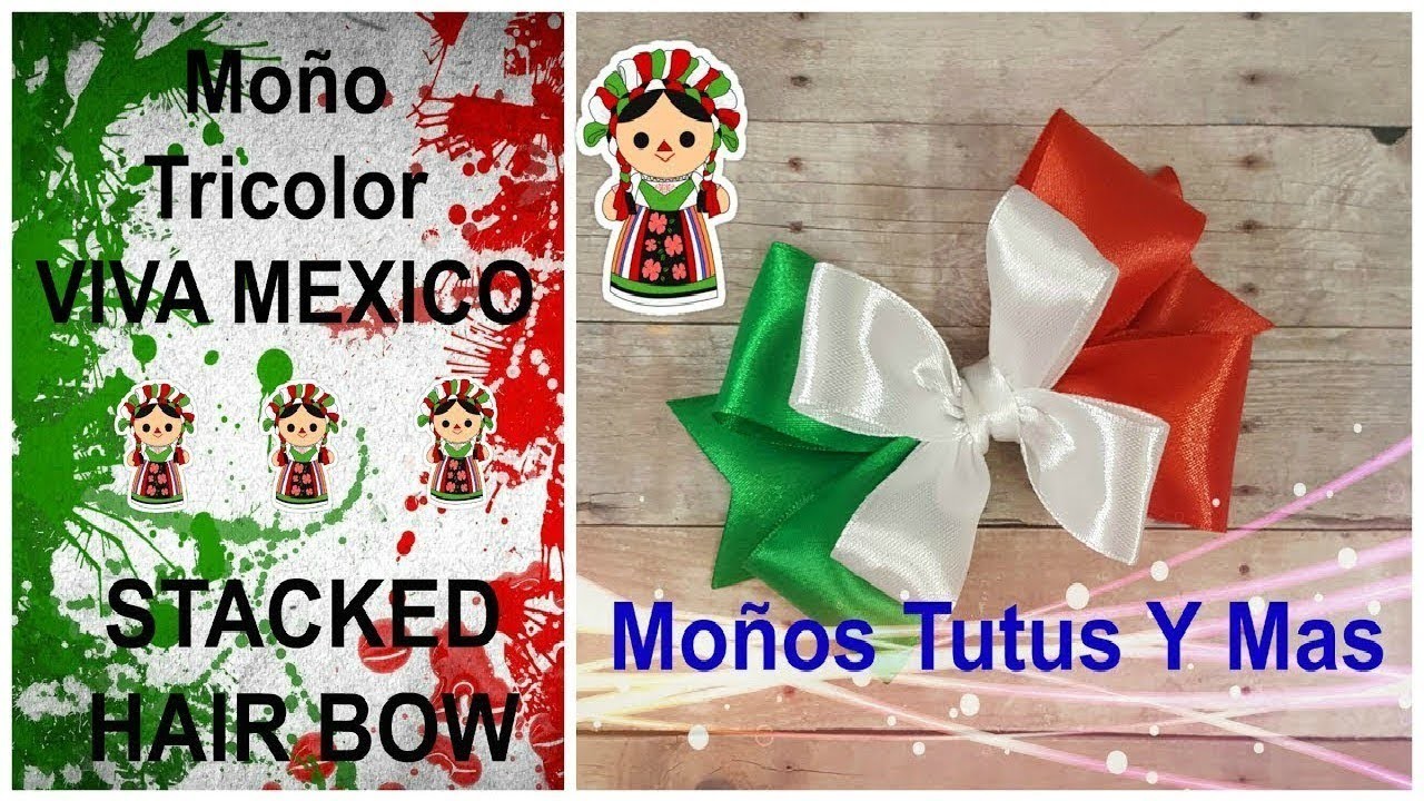 MOñO MEXICANO TRICOLOR Paso a Paso MULTICOLOR HAIR BOW How To DIY Tutorial PAP Video 199
