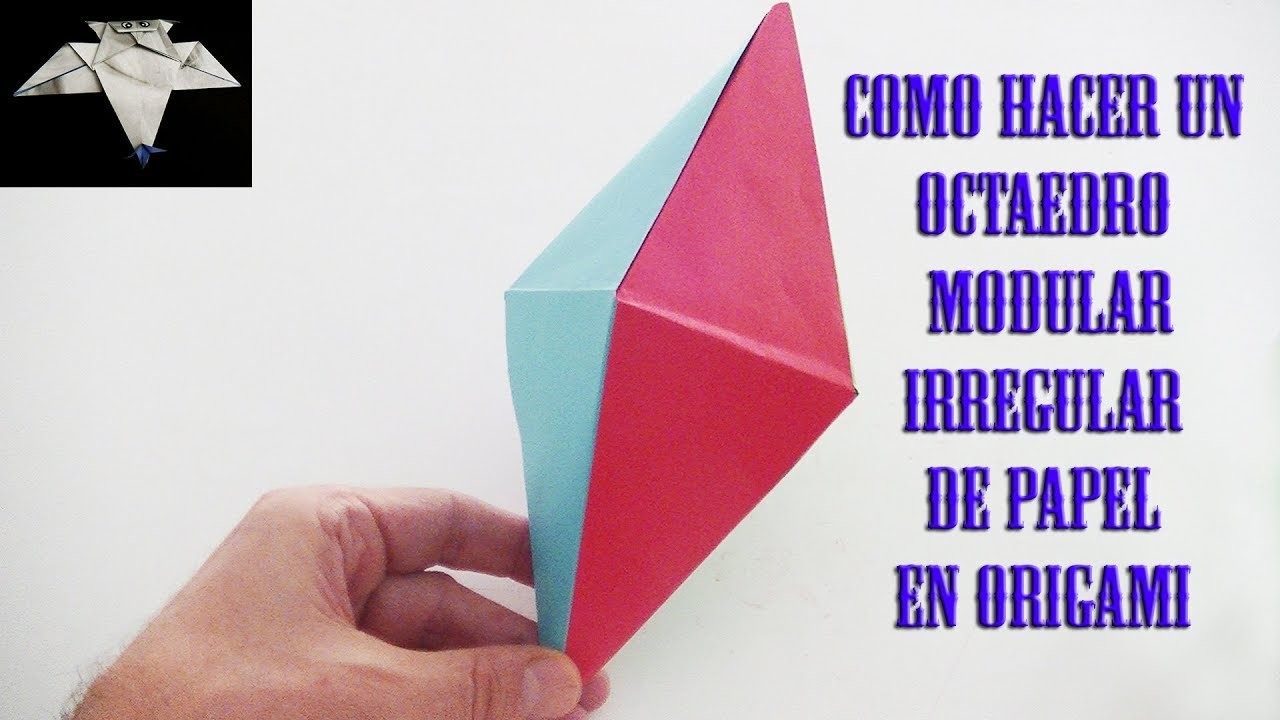 Como hacer un octaedro modular irregular en origami