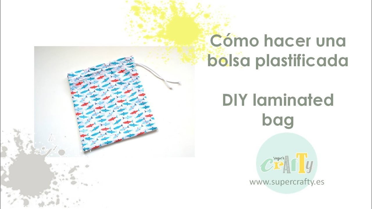 Cómo hacer una bolsa plastificada - DIY laminated bag