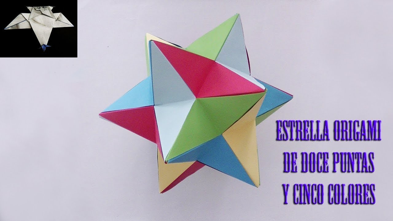 Como hacer una estrella de 5 colores y doce puntas tutorial origami figuras poliedricas
