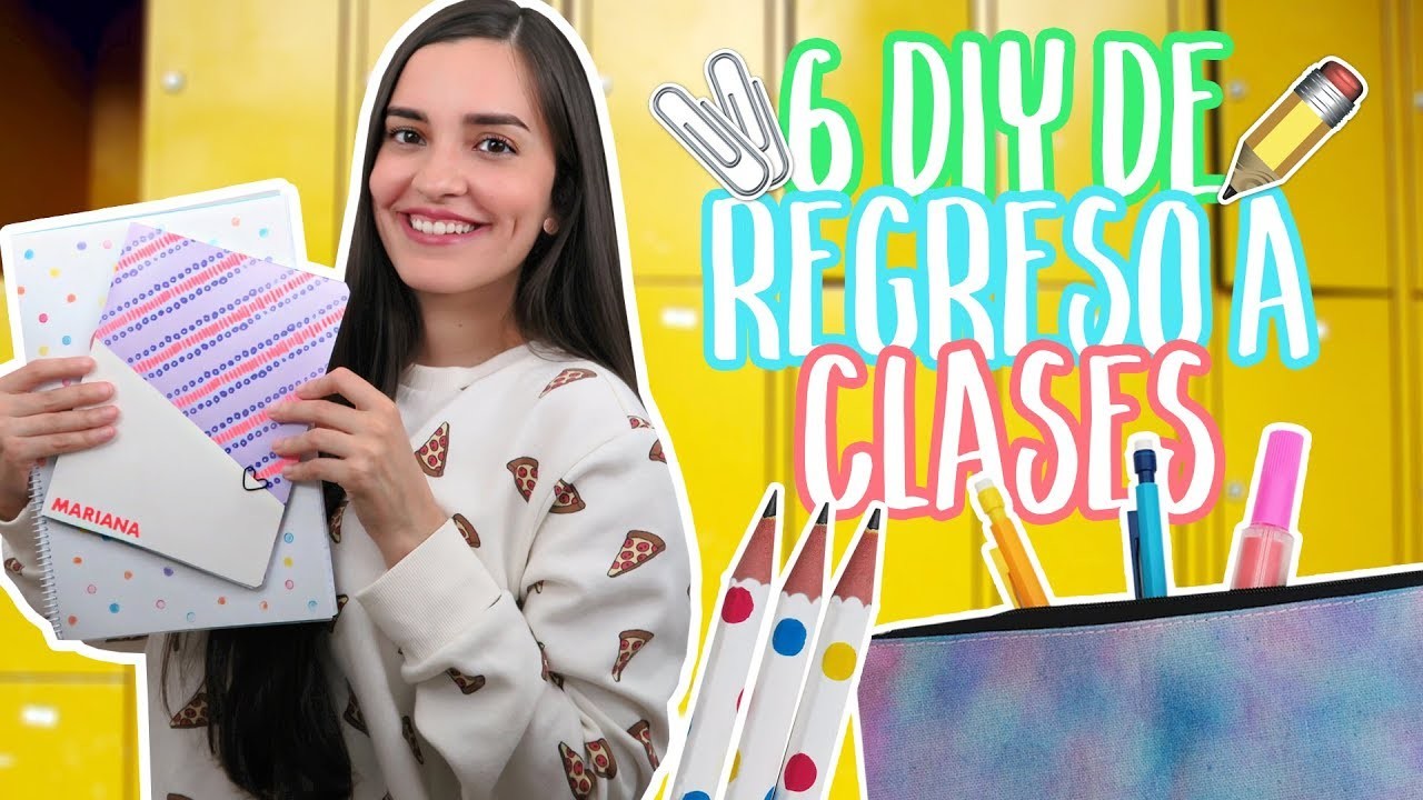 Decora tus ÚTILES o MATERIAL escolar – 6 DIY regreso a CLASES | Mariana Clavel