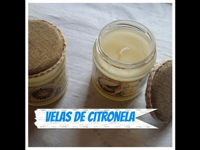 DIY - Hacer velas antimosquitos
