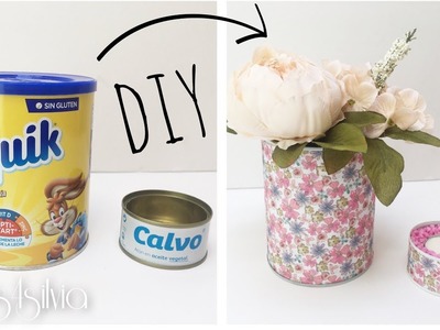 DIY No lo tires reutilízalo! Decora tu casa con botes y latas