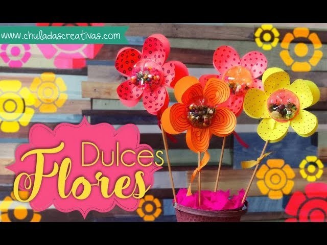 Dulces Flores :: Dulceros con Botellas de Plástico en forma de Flores :: Chuladas Creativas