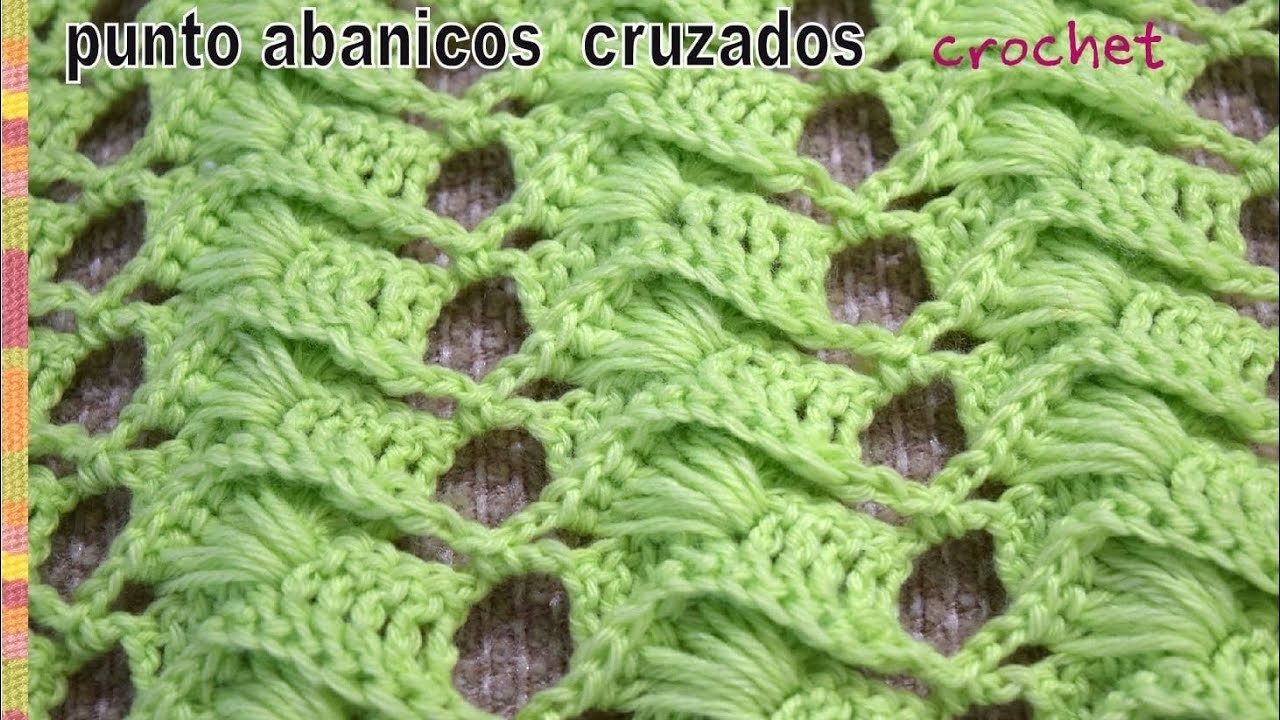 Punto abanicos cruzados en relieve  tejido a crochet - Tejiendo Perú