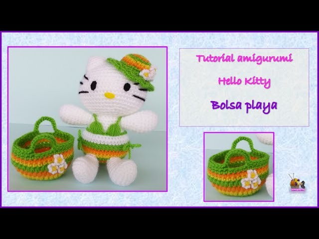Tutorial amigurumi Hello Kitty - Bolsa de playa (mejor sonido)
