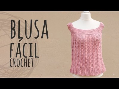 Tutorial Blusa Fácil Ganchillo | Crochet