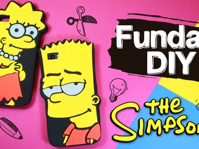 Como hacer fundas para celular.  Fundas para movil de Bart y Lisa.  Los Simpsons