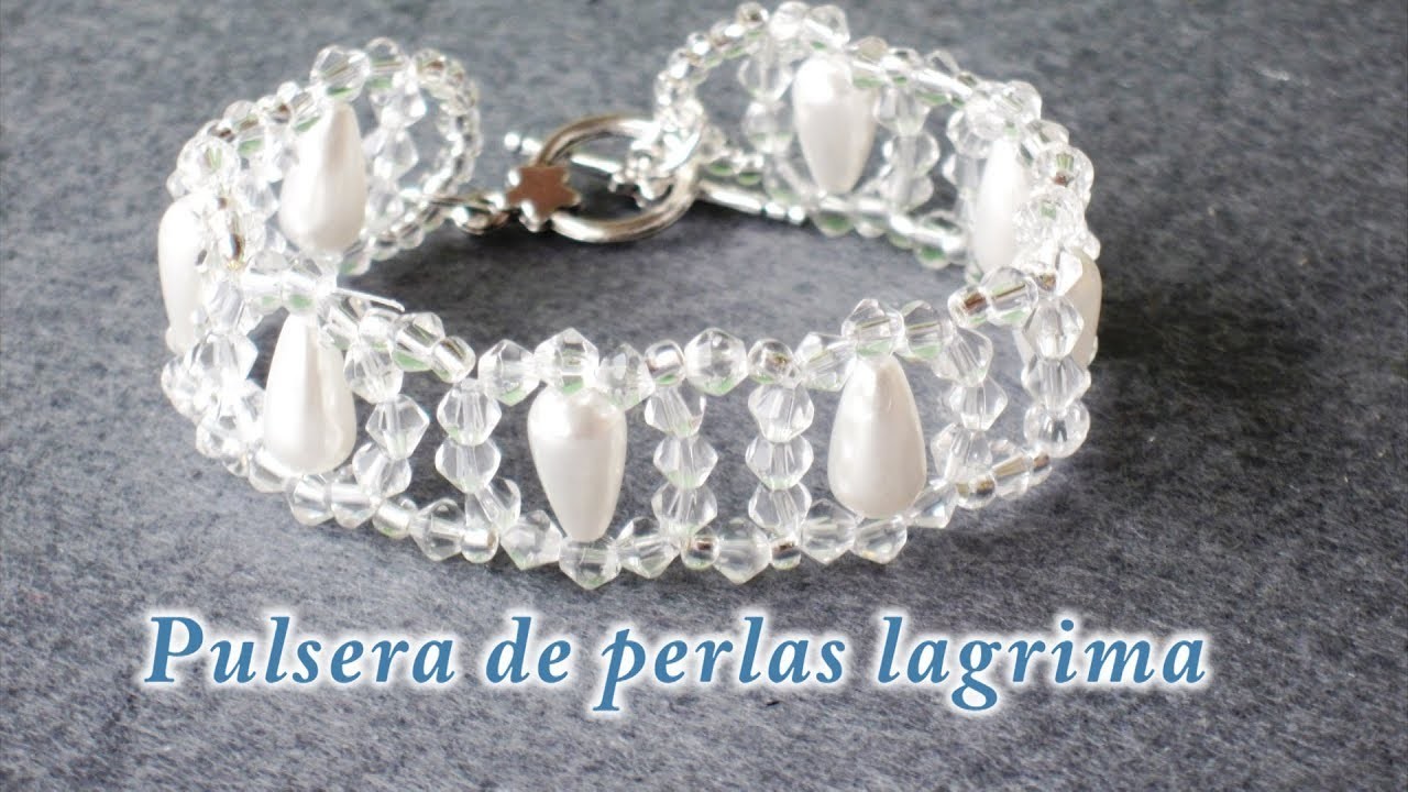 DIY - Pulsera de perlas lagrimas - Teardrop pearl bracelet