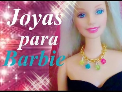 Hagamos joyas para barbie!!