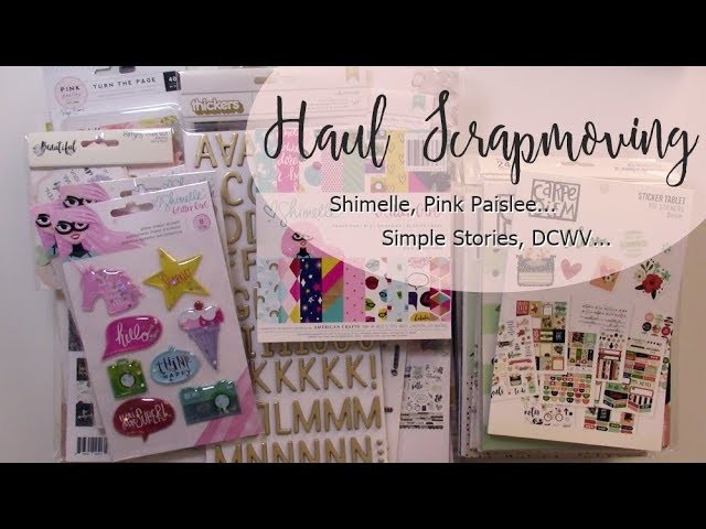 Haul Octubre: Pink Paislee, Shimelle, DCWV.  Scrapmoving