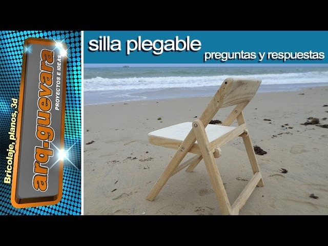 Silla Plegable - preguntas y respuestas - Folding chair - Q & A