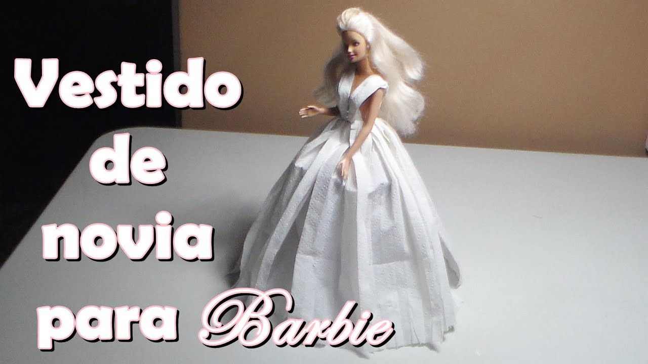 Video respuesta a: ManualidadesConNiños. Vestido de novia para Barbie