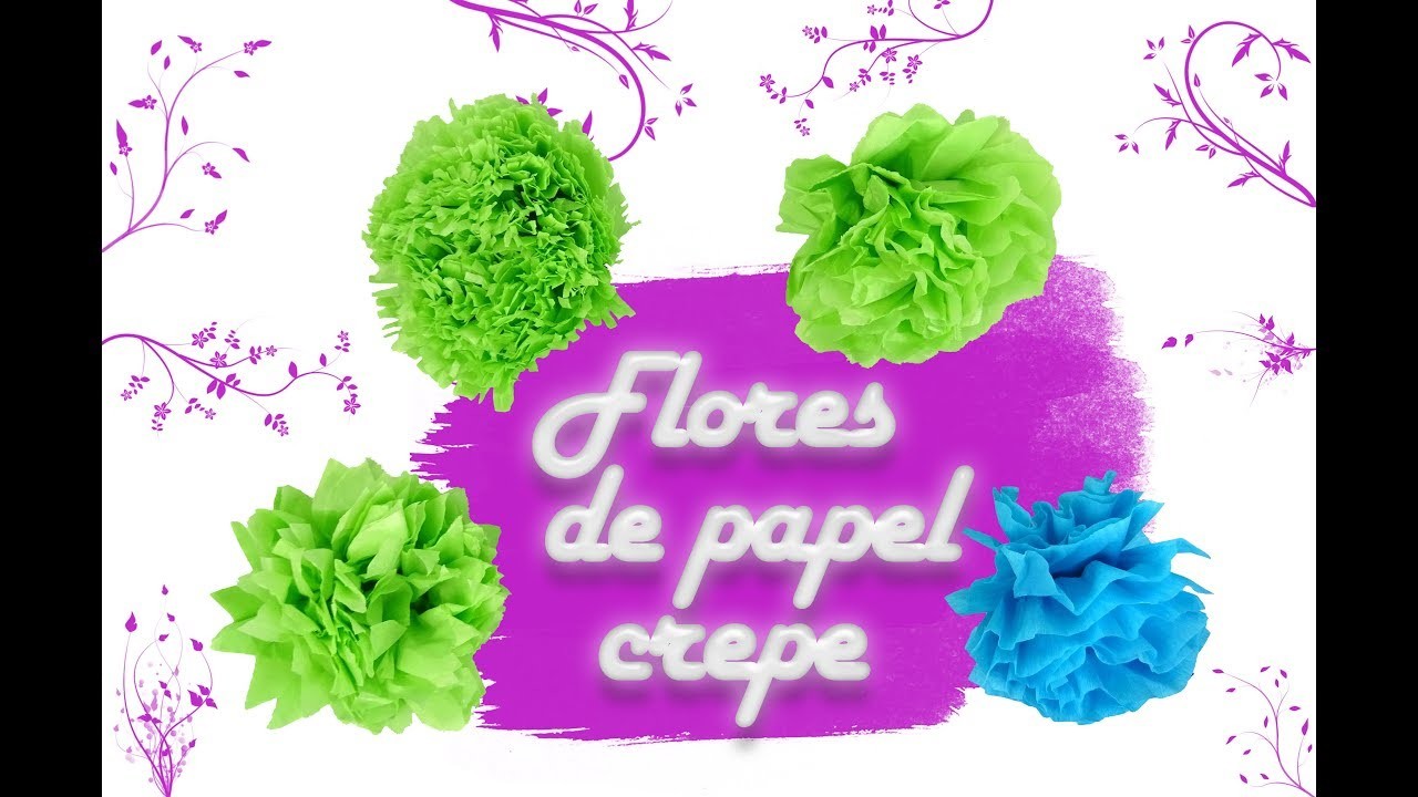Cómo hacer flores con papel crepe - PASO A PASO
