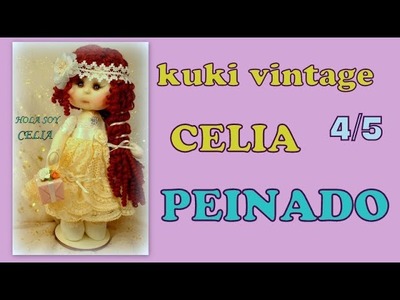 Curso muñeca kuki Celia , hoy el peinado , video-278