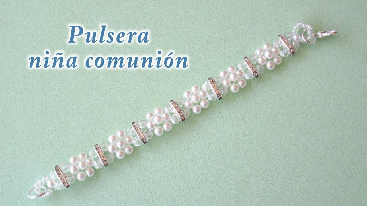 DIY -  Pulsera niña comunión o fiesta DIY - Girl Communion or Party Bracelet