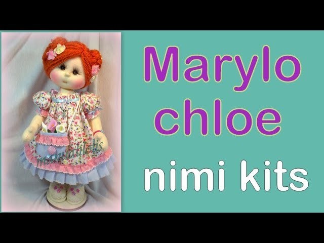 Mini kit muñeca Marylo Chloe , manualilolis, video- 288